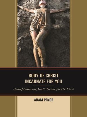 cover image of Body of Christ Incarnate for You